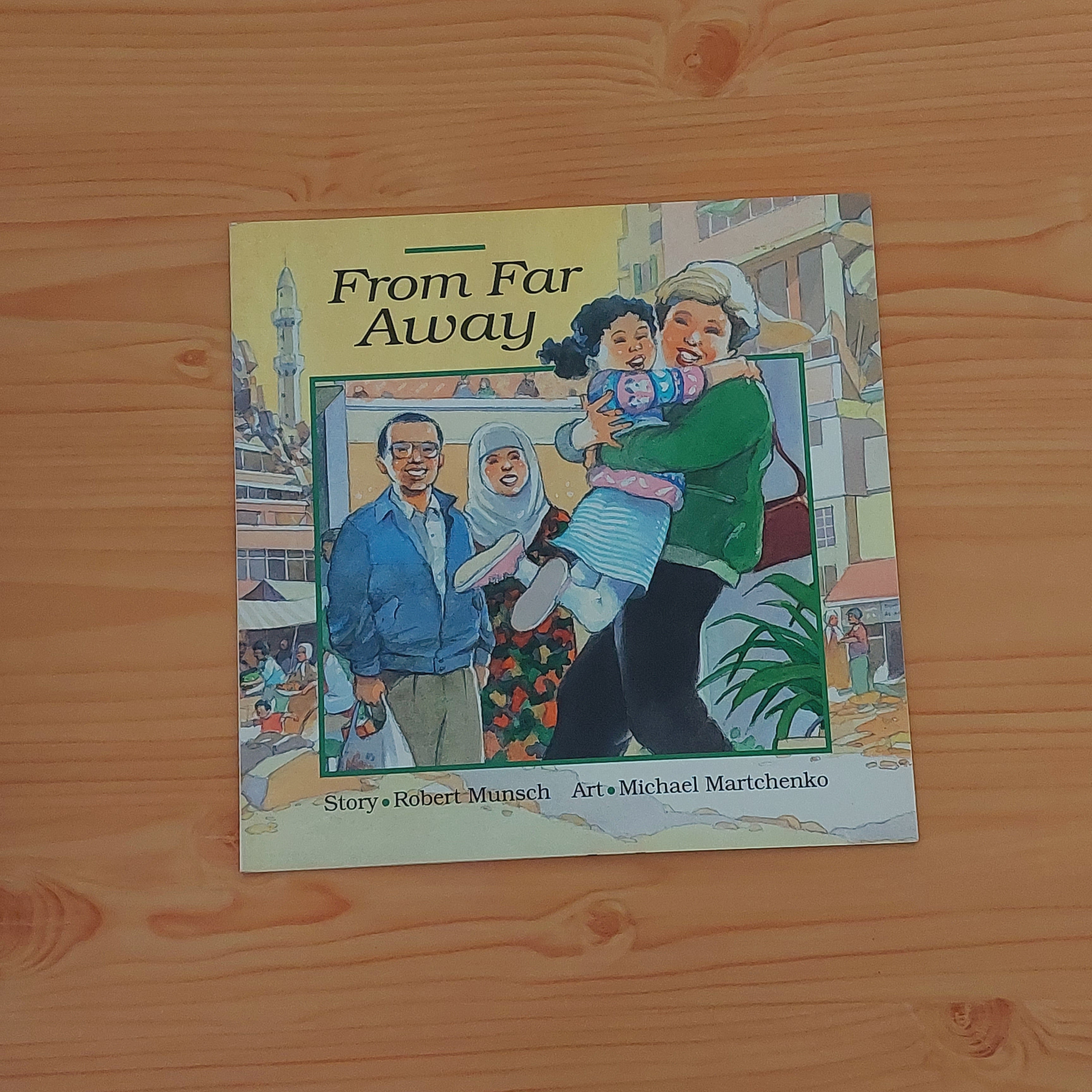 From Far Away by Robert Munsch Childhood Ink