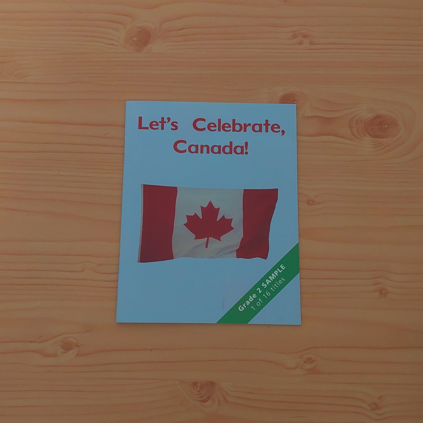 Let's Celebrate, Canada!