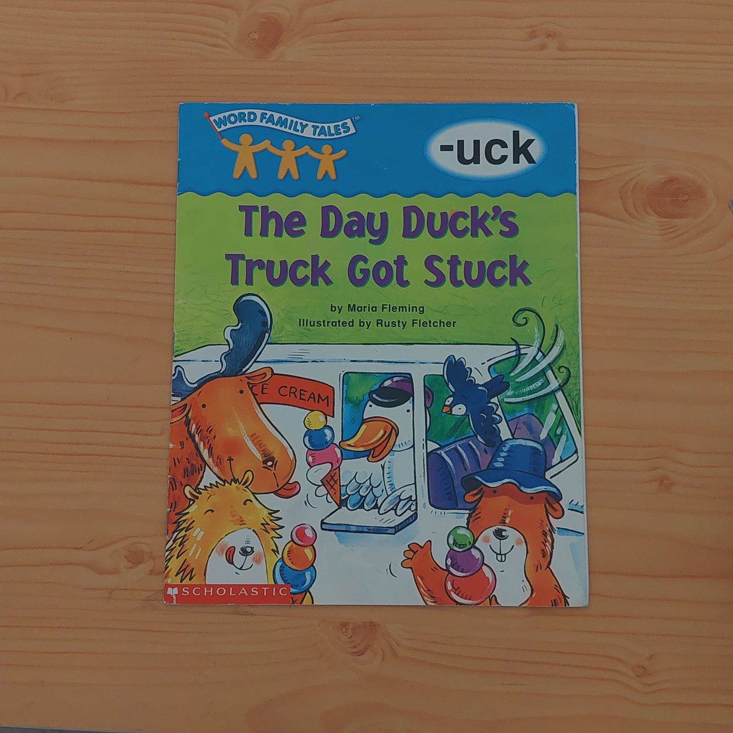 The Day Duck's Truck Got Stuck (Word Family Tales: -uck)