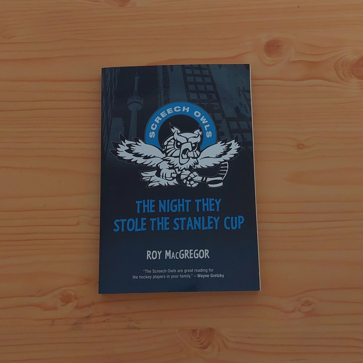 Screech Owls - The Night They Stole the Stanley Cup
