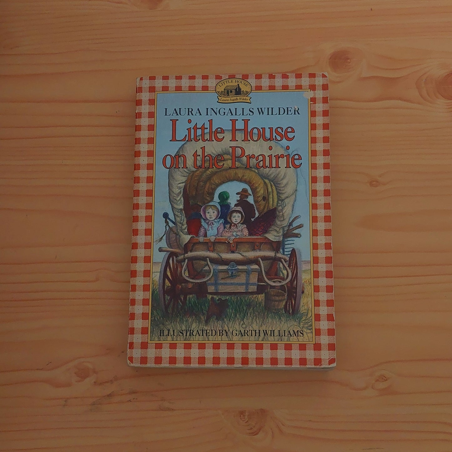 Little House on the Prairie by Laura Ingalls Wilder