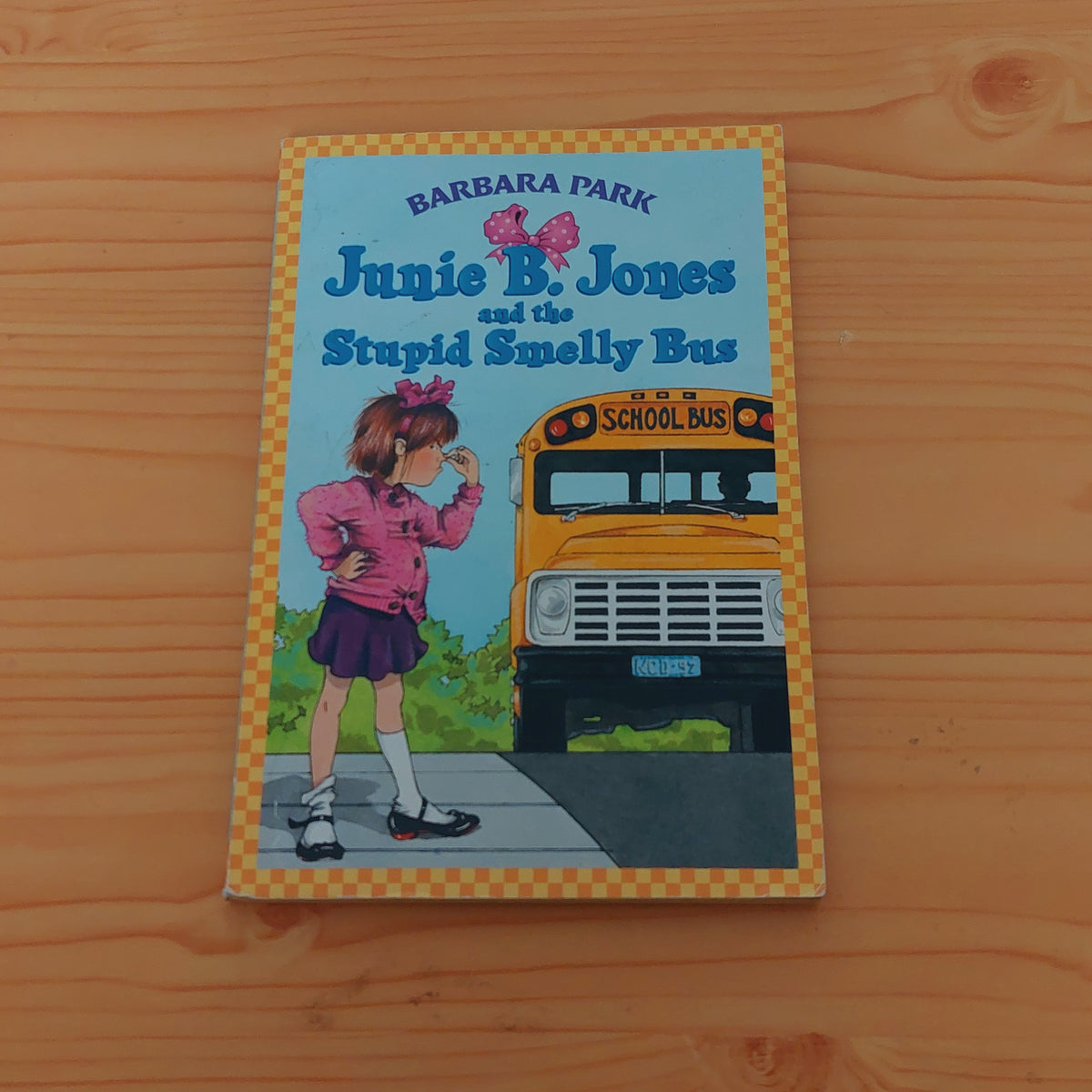Junie B. Jones and the Stupid Smelly Bus