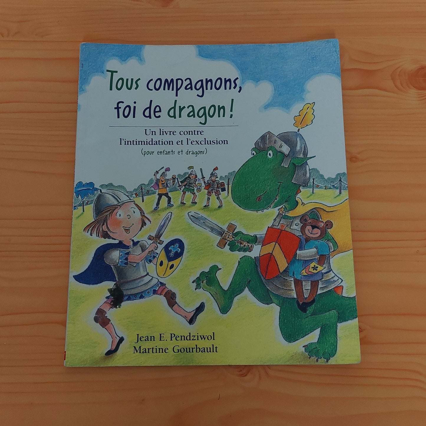 Tous Compagnons, Foi De Dragon! : Un Livre Contre L'intimidation Et L'exclusion