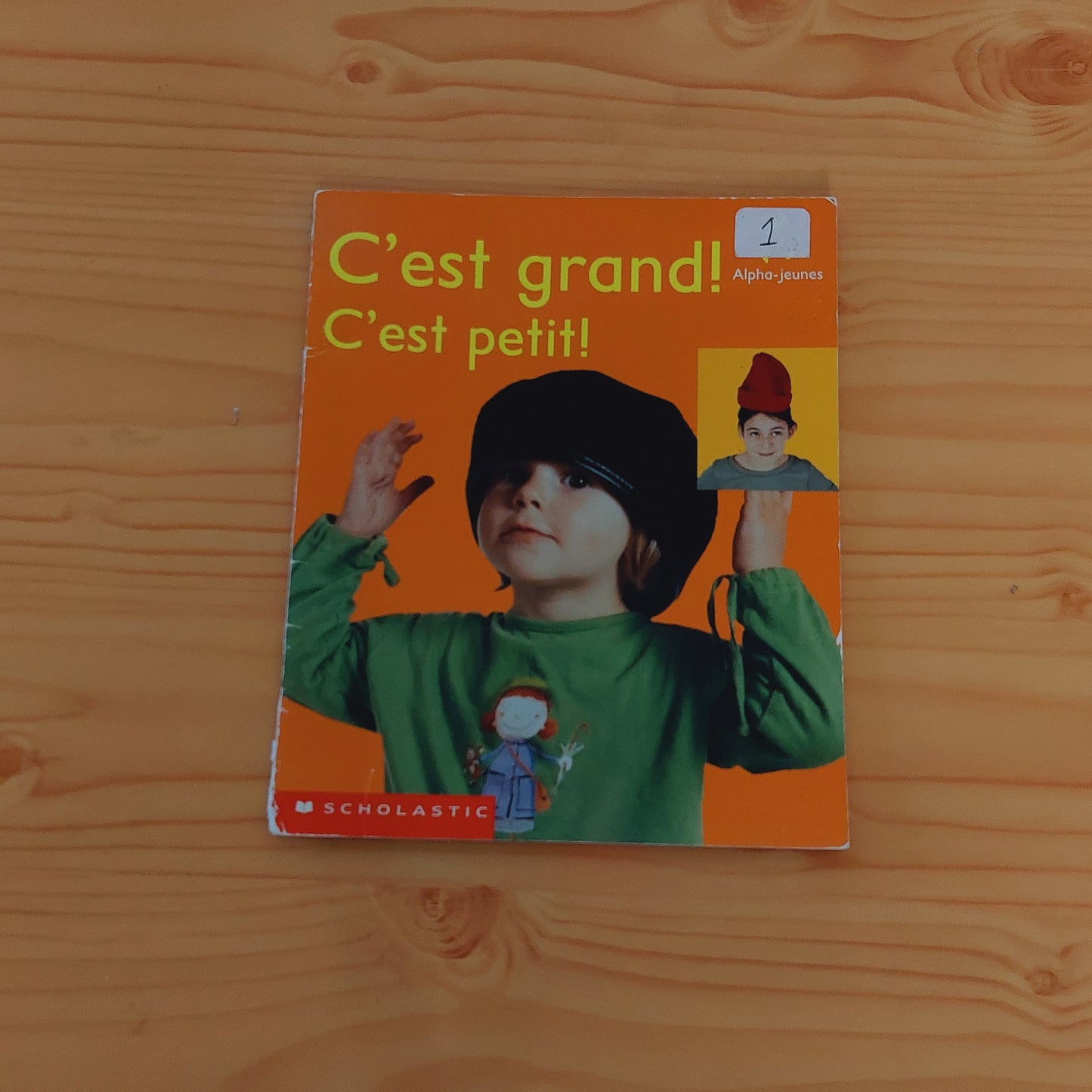 C'est grand! C'est petit!