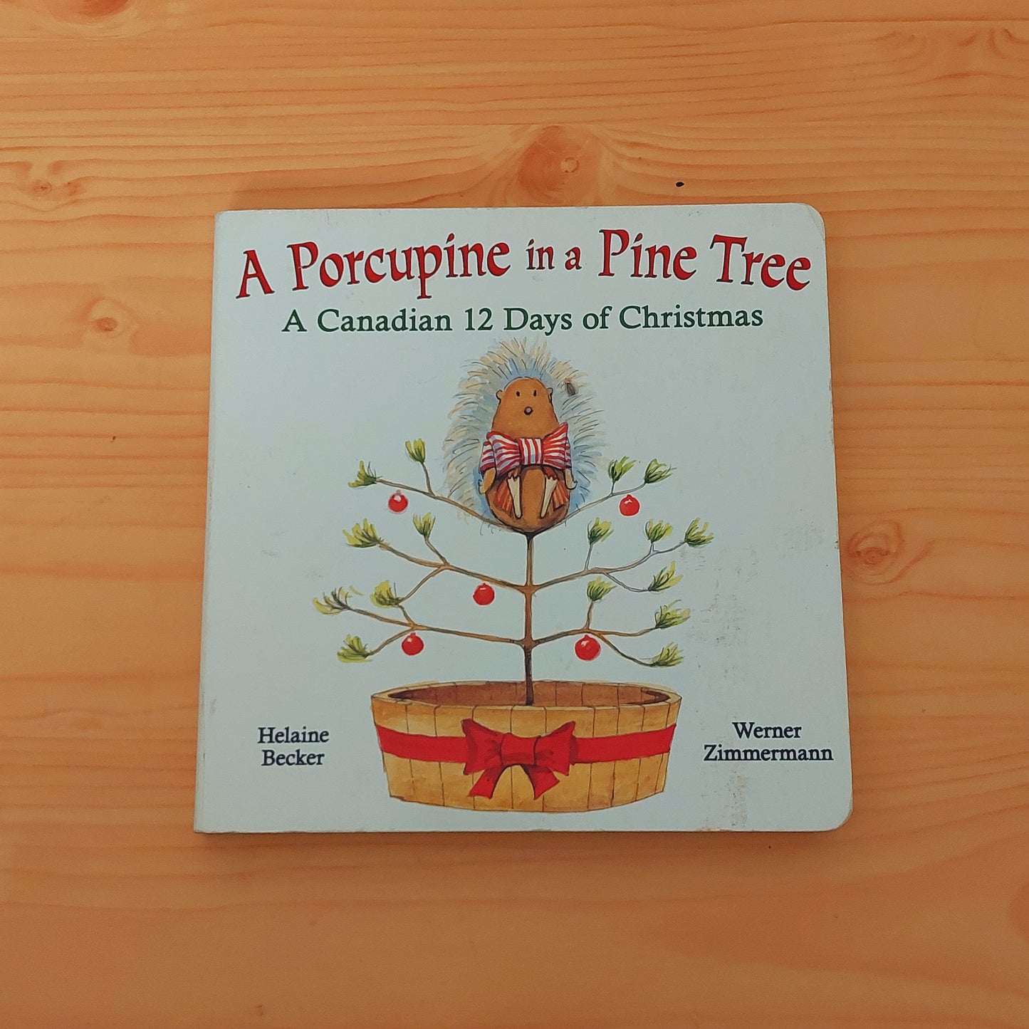 A Porcupine in a Pine Tree - A Canadian 12 Days of Christmas