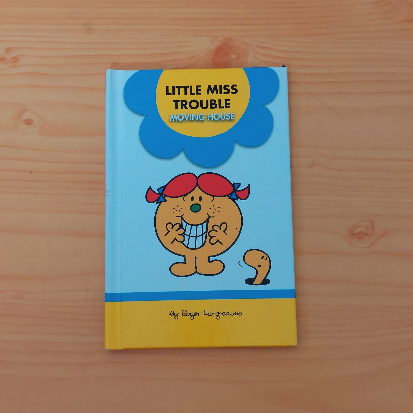 Little Miss Trouble - Moving House