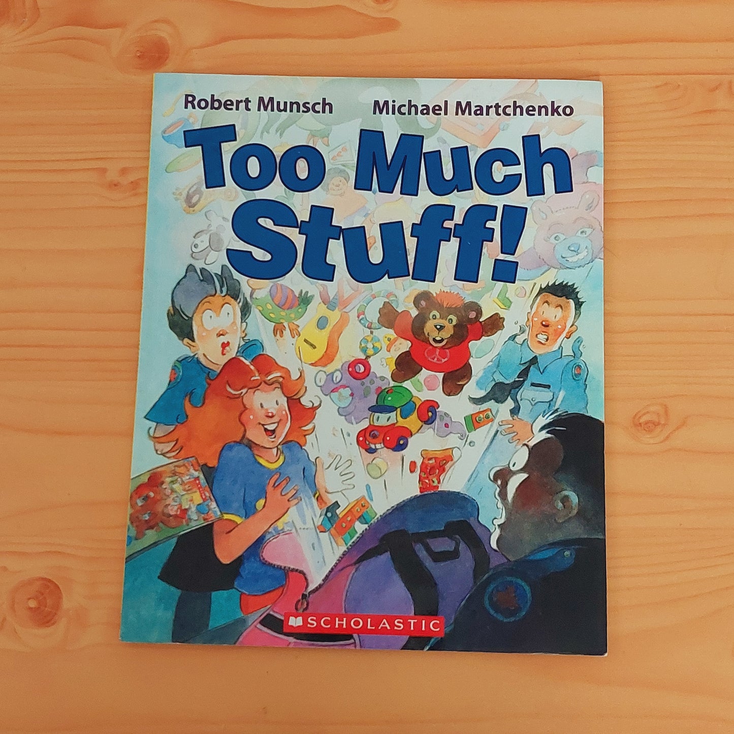 Too Much Stuff by Robert Munsch