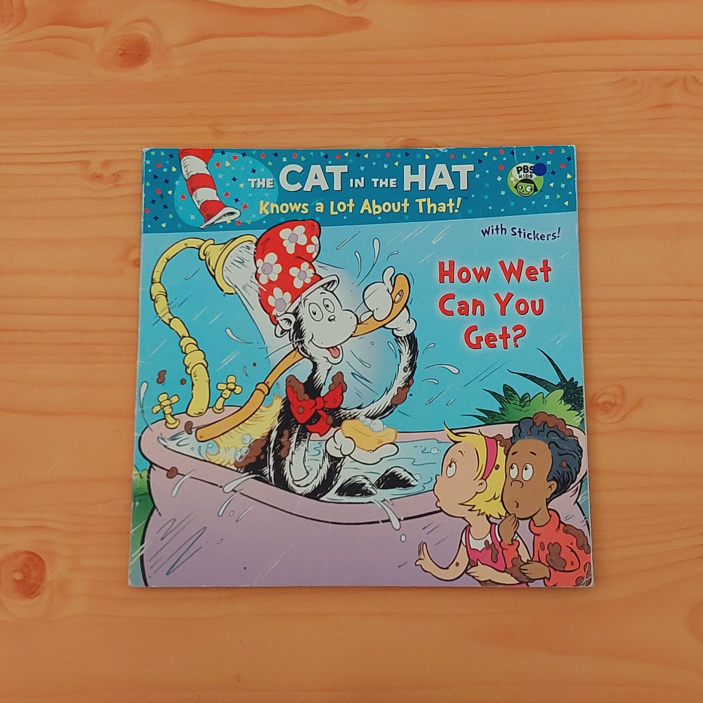 How Wet Can You Get? - The Cat in the Hat Knows a Lot About That!