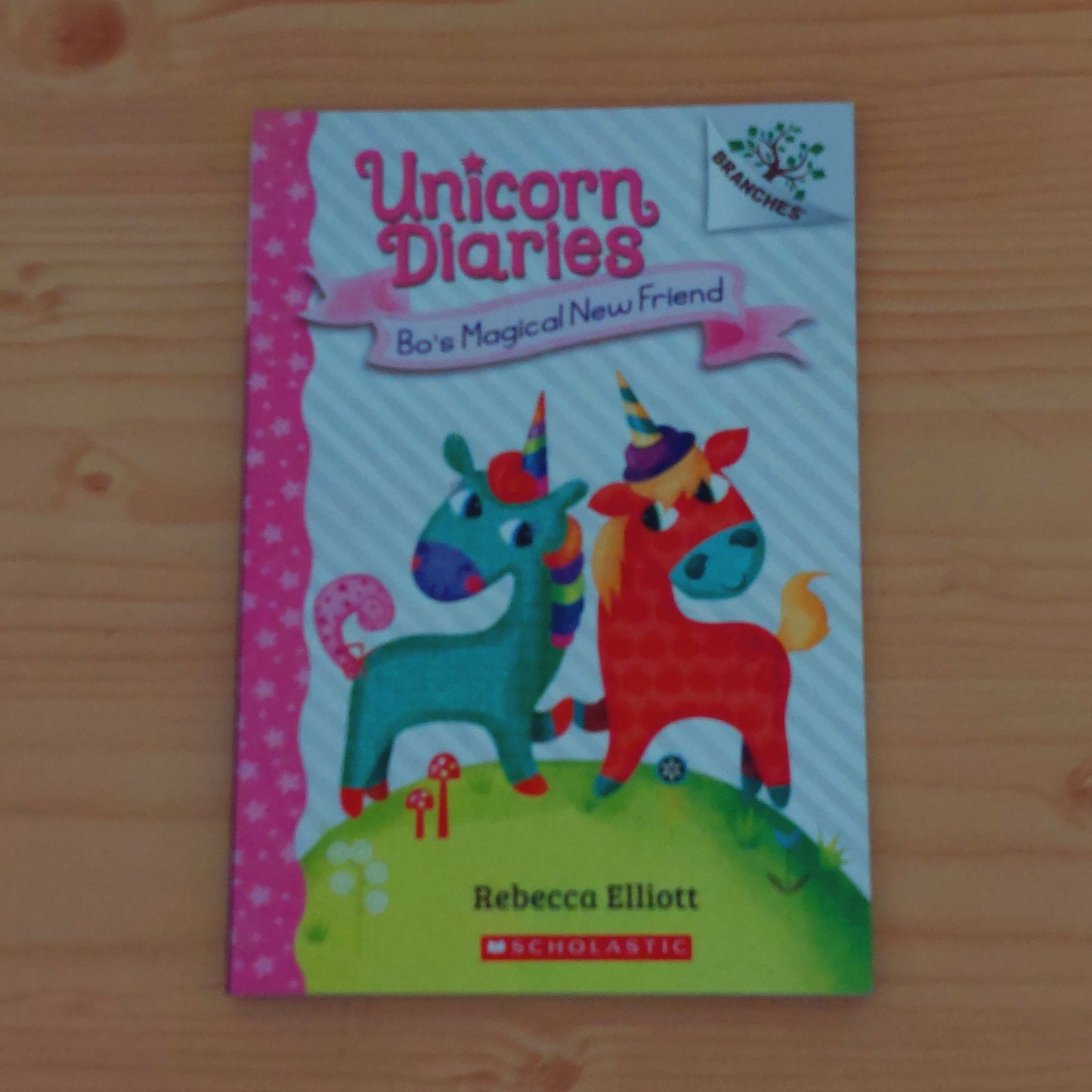 Unicorn Diaries - Bo's Magical New Friend