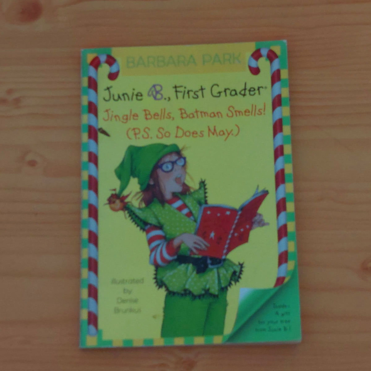 Junie B., First Grader - Jingle Bells, Batman Smells! (P.S. So Does May.)