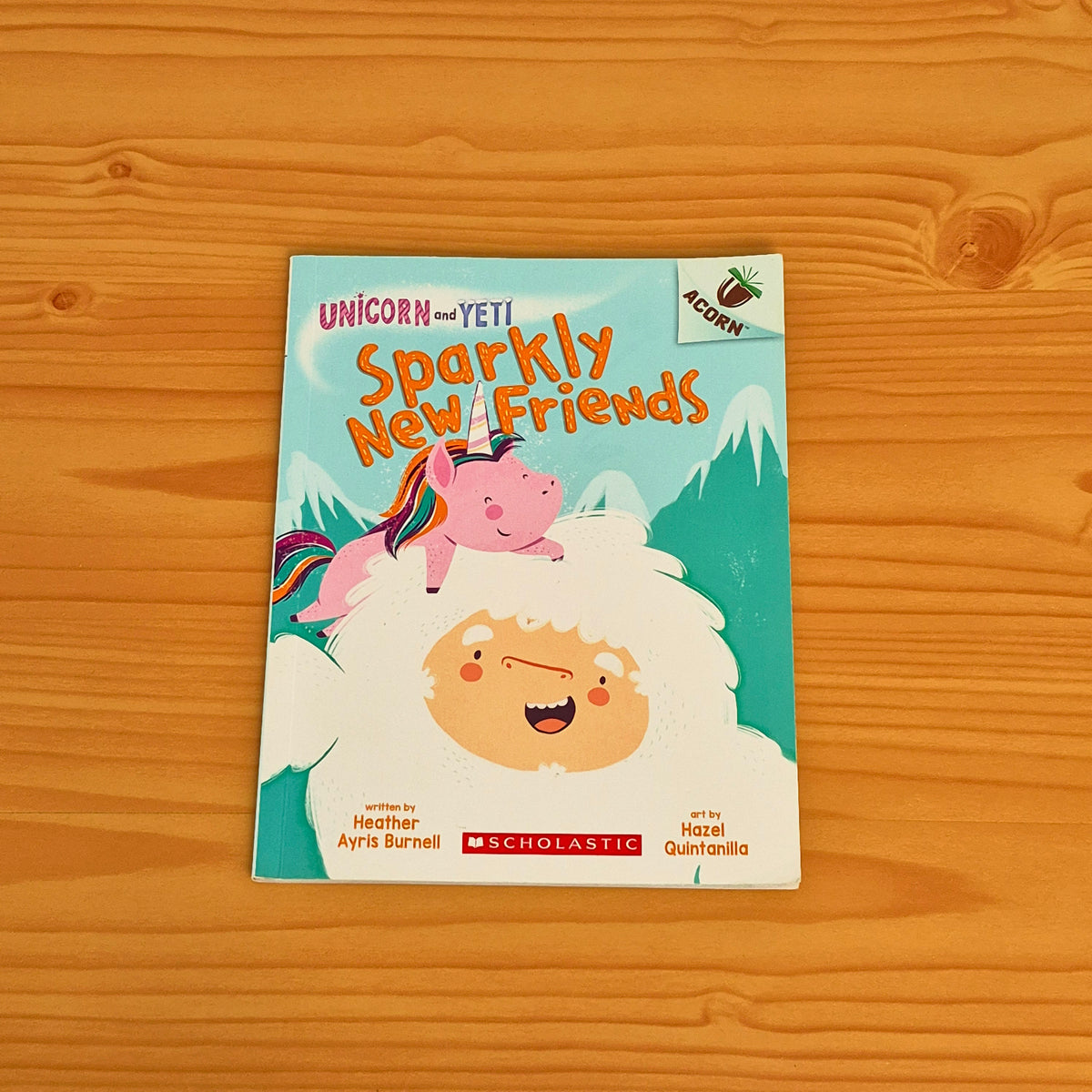 Unicorn and Yeti - Sparkly New Friends (Scholastic Acorn)
