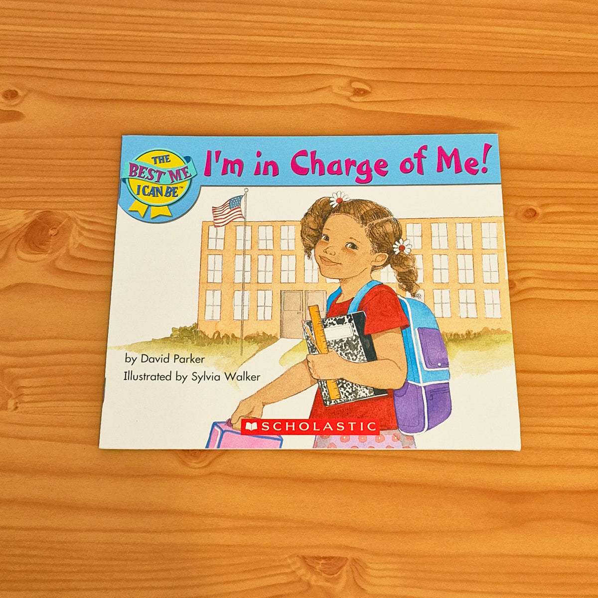 The Best I Can Be - I'm in Charge of Me!