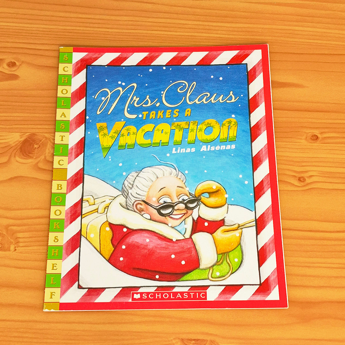Mrs. Claus Takes a Vacation