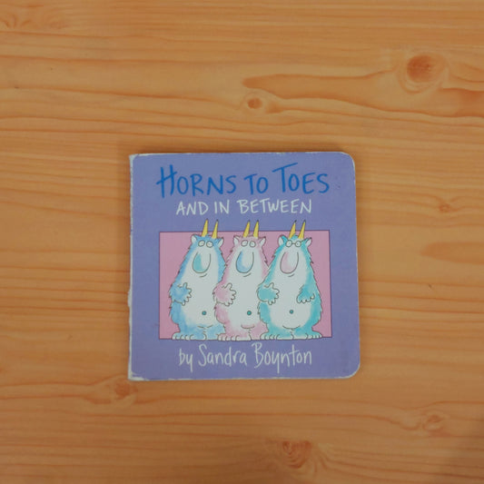 Horns to Toes and In Between by Sandra Boynton