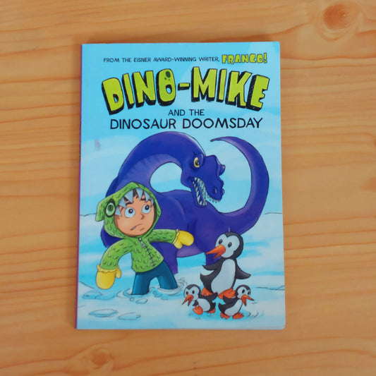 Dino-Mike and the Dinosaur Doomsday