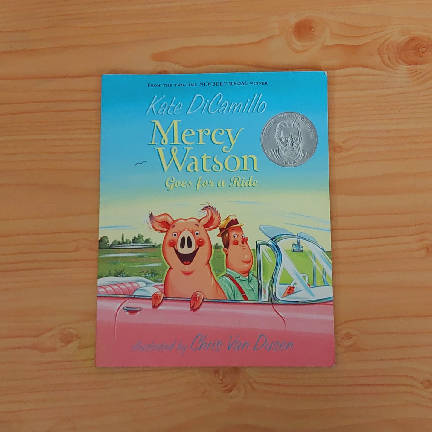 Mercy Watson Goes for a Ride by Kate Dicamillo