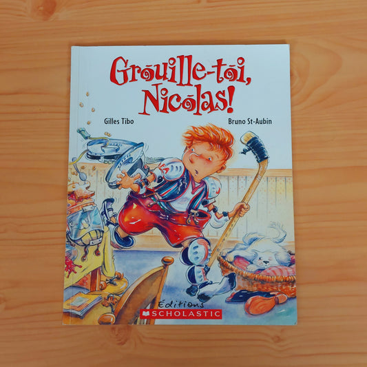 Grouille-toi Nicolas!