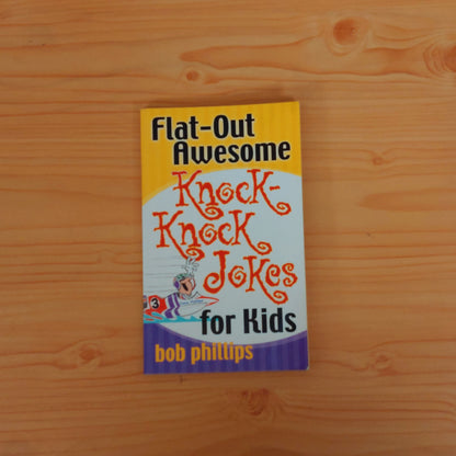 Flat-Out Awesome Knock-Knock Jokes for Kids