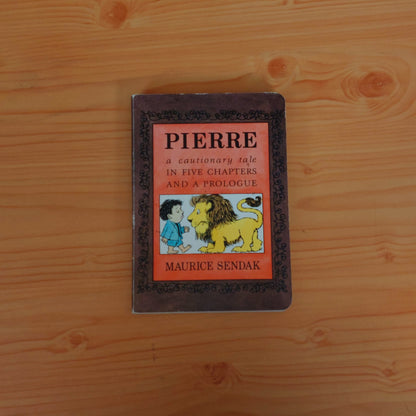 Pierre - A Cautionary Tale in Five Chapters and a Prologue