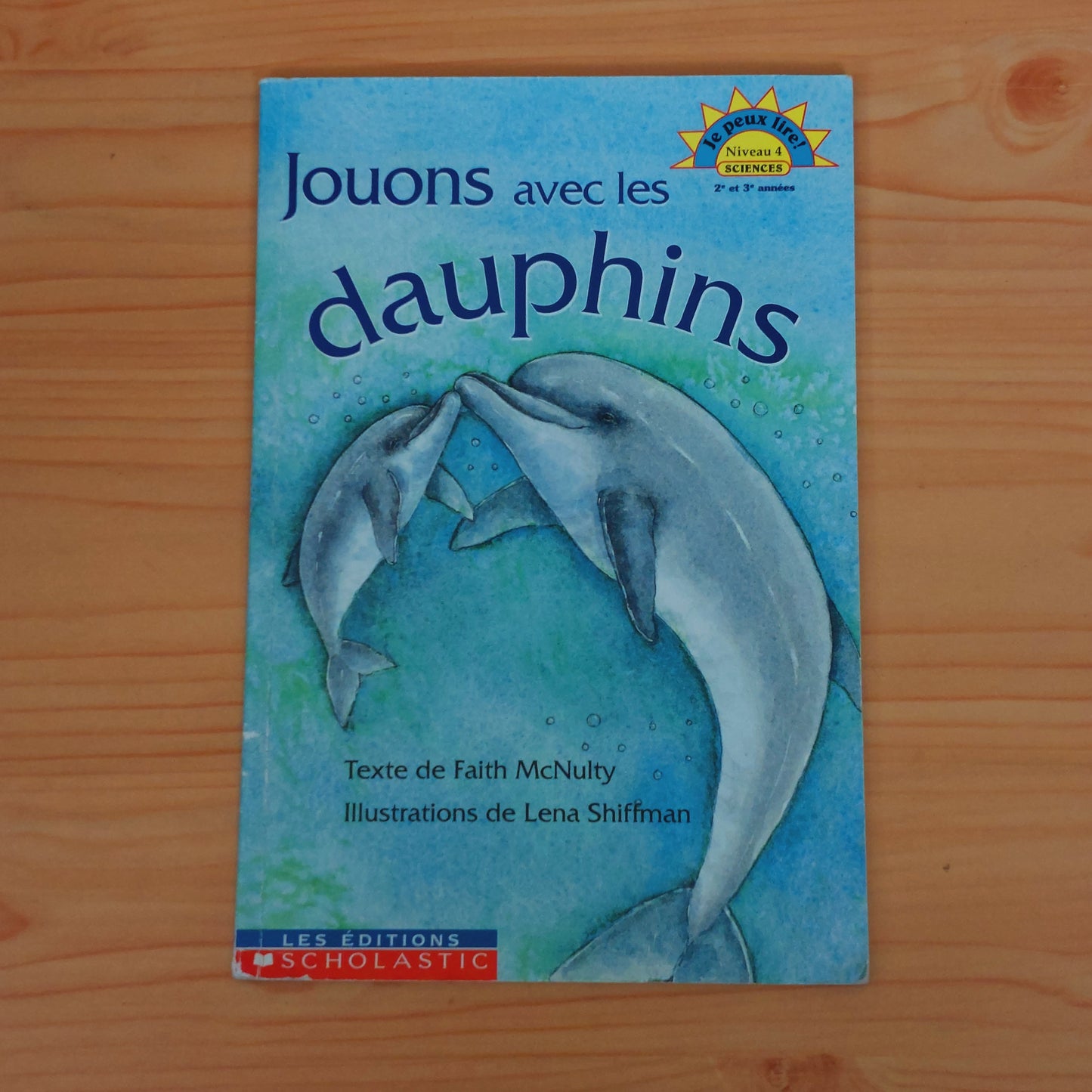 Jouons aves les dauphins (Je peux lire! Niveau 4 Science)