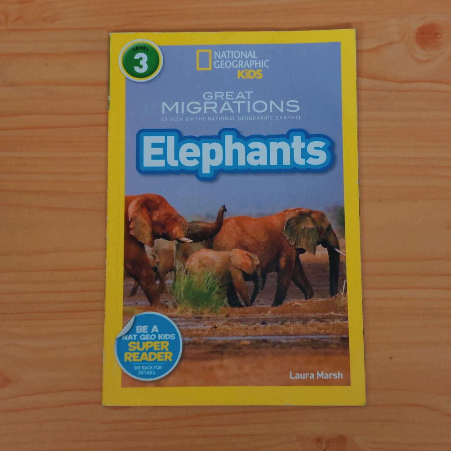 Great Migrations: Elephants (National Geographic Kids: Level 3)