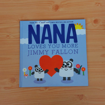 Nana Loves You More by Jimmy Fallon