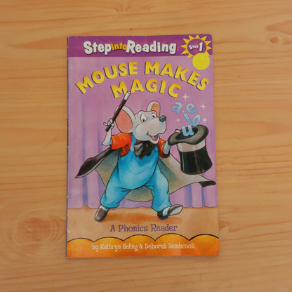 Mouse Makes Magic - A Phonics Reader (Step Into Reading: Step 1)