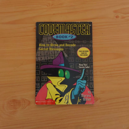 Codemaster Book #2 How to Write and Decode Secret Messages