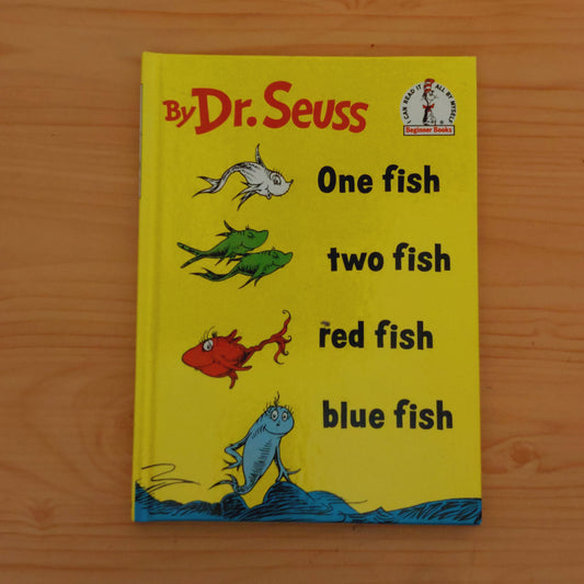 One Fish, Two Fish, Red Fish, Blue Fish by Dr. Seuss