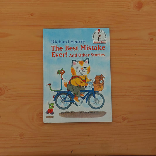 The Best Mistake Ever! And Other Stories by Richard Scarry