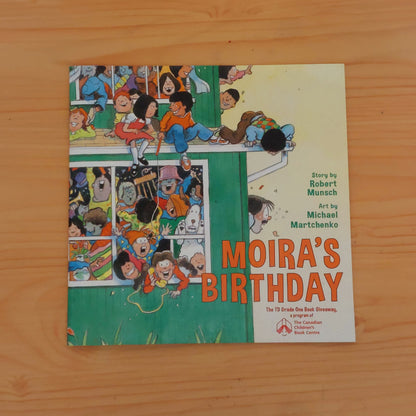 Moira's Birthday by Robert Munsch