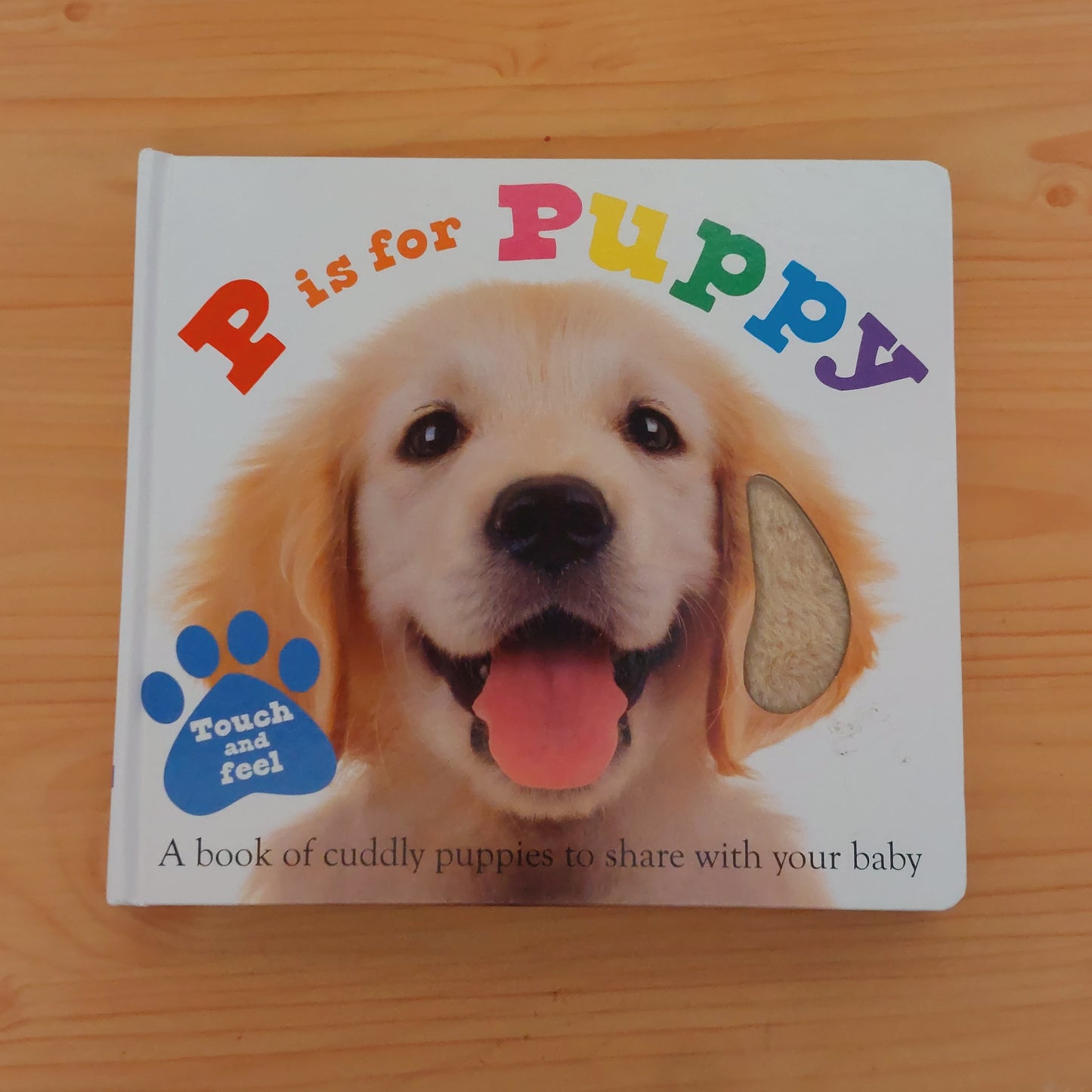 P is for Puppy: Touch & Feel (Priddy Book)