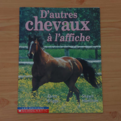 D'autres chevaux à l'affiche