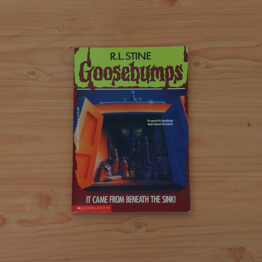 Goosebumps: It Came from Beneath the Sink! by R.L. Stine (Goosebumps #13)