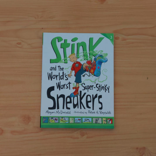 Stink #3 and the World's Worst Super-Stinky Sneakers