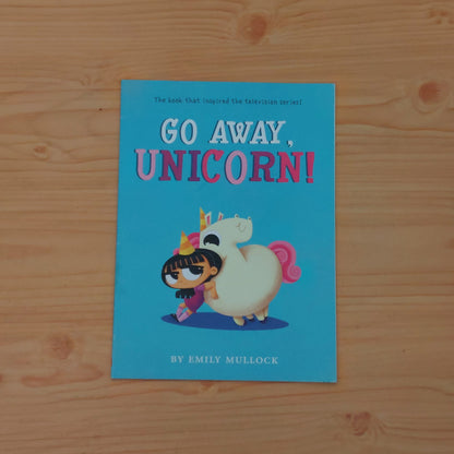 Go Away, Unicorn!