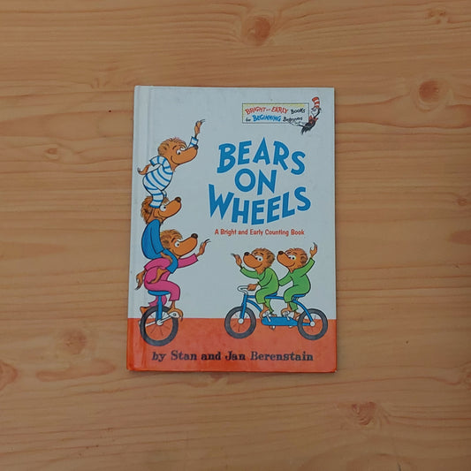 Bears on Wheels (Berenstain Bears)