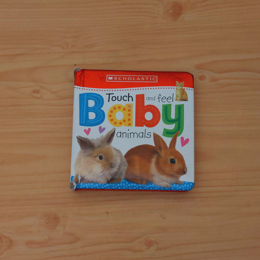 Touch and Feel: Baby Animals