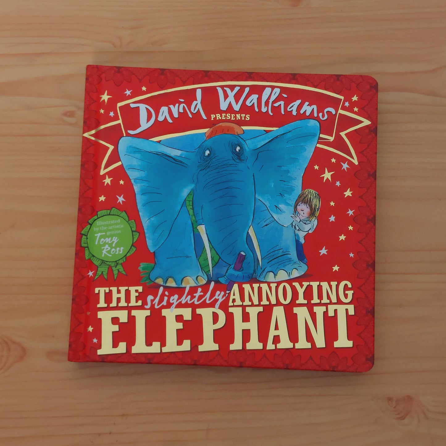 The Slightly Annoying Elephant by David Walliams