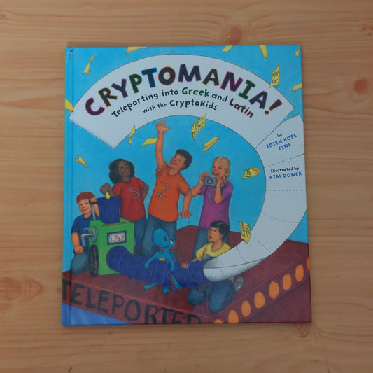 Cryptomania! Teleporting Into Greek and Latin with the Cryptokids