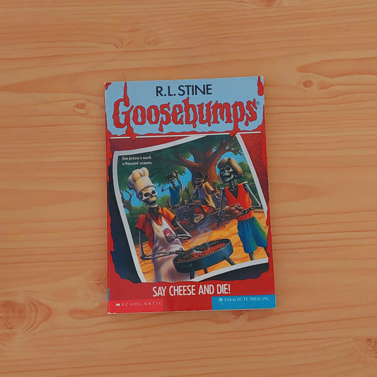 Goosebumps: Say Cheese and Die! (Goosebumps #8) by R.L. Stine