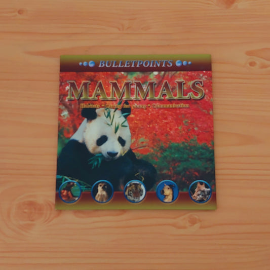 Mammals (Bulletpoints)