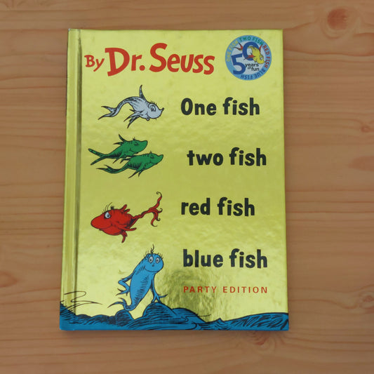 One Fish, Two Fish, Red Fish, Blue Fish by Dr. Seuss