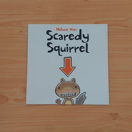 Scaredy Squirrel