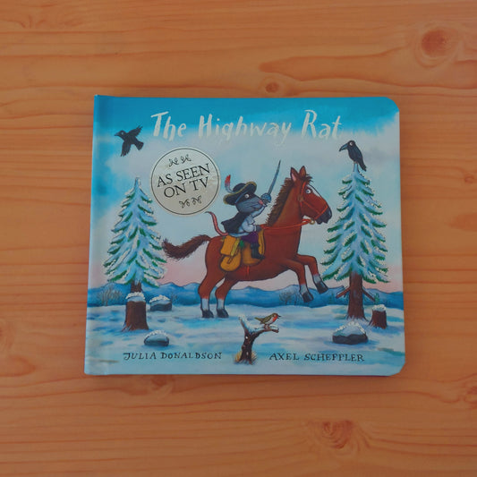 The Highway Rat by Julia Donaldson