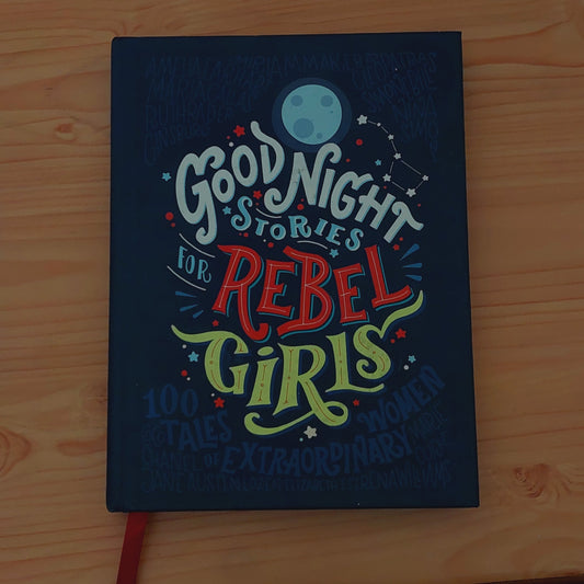 Good Night Stories for Rebel Girls