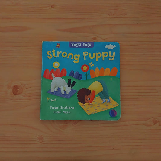 Strong Puppy (Yoga Tots)