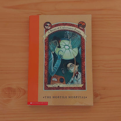 A Series of Unfortunate Events #8 The Hostile Hospital