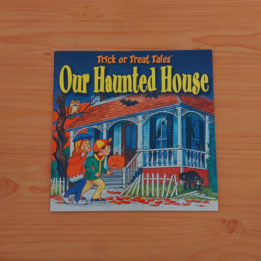 Trick or Treat Tales: Our Haunted House