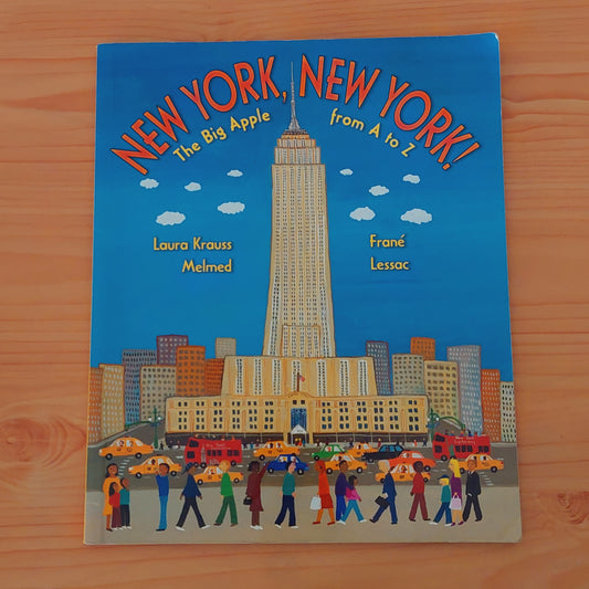 New York, New York: The Big Apple from A to Z